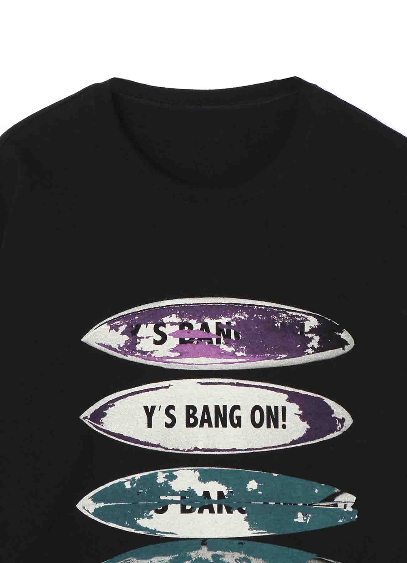 Y's BANG ON!SURF BOAD T-Shirt